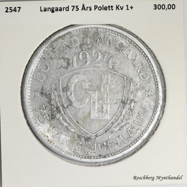 Langaard 75 Års Poletter Kv 1+